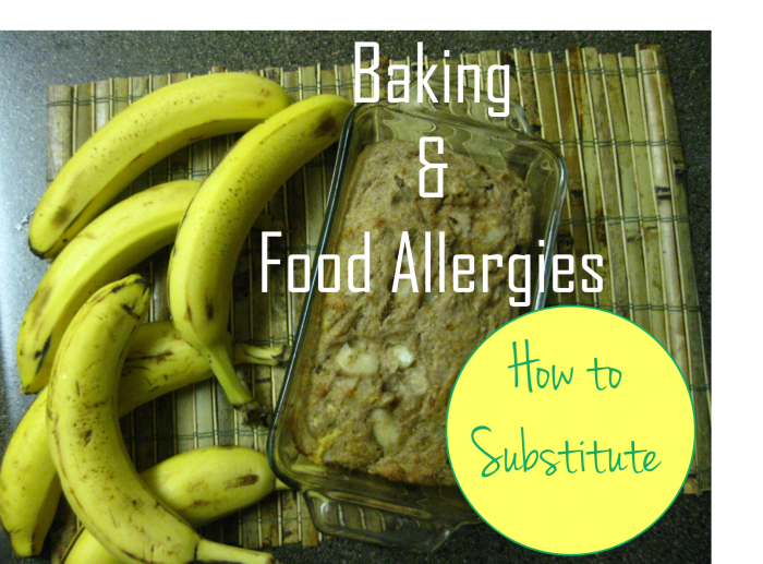 Baking and Food Allergies: How to Substitute Ingredients